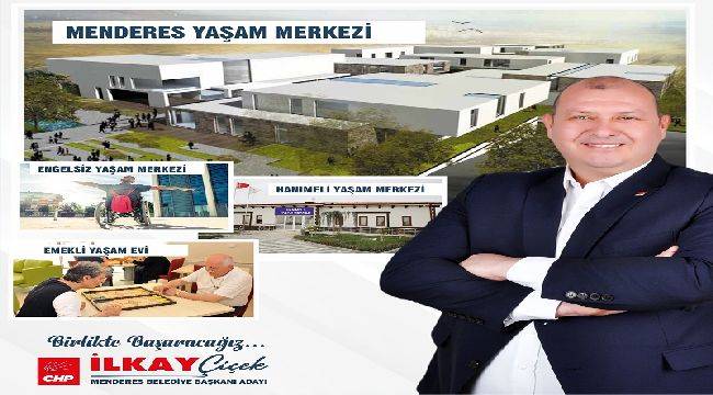 Çiçek'ten Menderes'e Yaşam Merkezleri Projesi