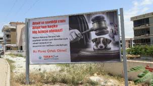 Menderes Billboardları Can Dostların Sesi Oldu