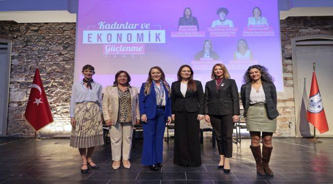 Kadınlar ve ekonomik güçlenme Konak'ta masaya yatırıldı
