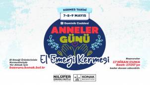 Anneler Günü El Emeği Kermesi'ne başvurular başladı 
